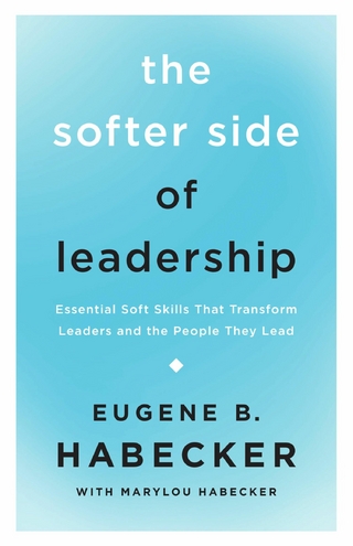 The Softer Side of Leadership