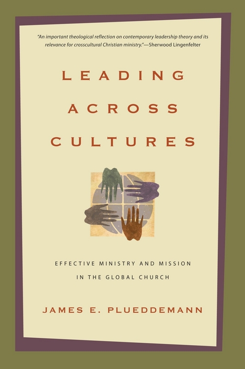 Leading Across Cultures -  James E. Plueddemann