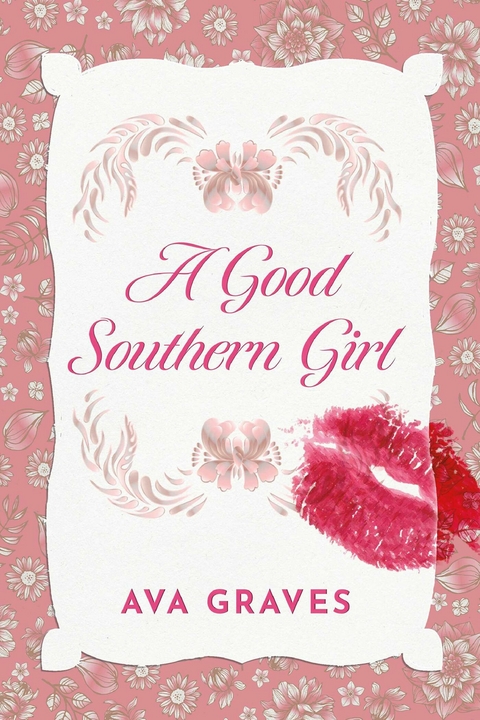 Good Southern Girl -  Ava Graves