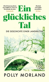 Ein gl&uuml;ckliches Tal - Polly Morland