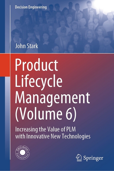 Product Lifecycle Management (Volume 6) -  John Stark