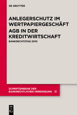 Anlegerschutz im Wertpapiergesch&auml;ft. AGB in der Kreditwirtschaft