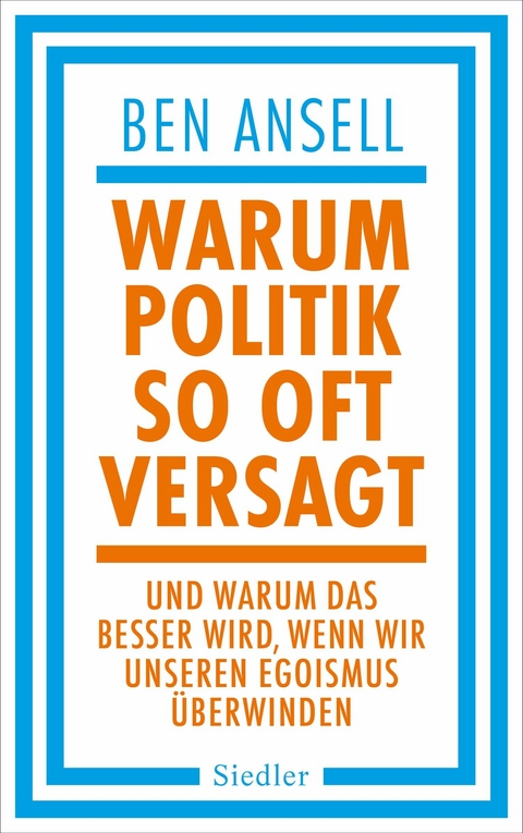 Warum Politik so oft versagt - Ben Ansell