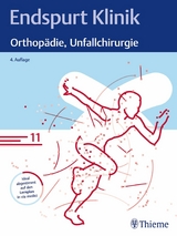 Endspurt Klinik: Orthop&auml;die, Unfallchirurgie