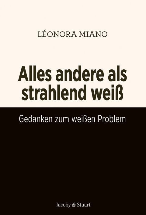 Alles andere als strahlend wei&szlig; - L&eacute;onora Miano