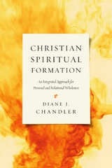 Christian Spiritual Formation -  Diane J. Chandler