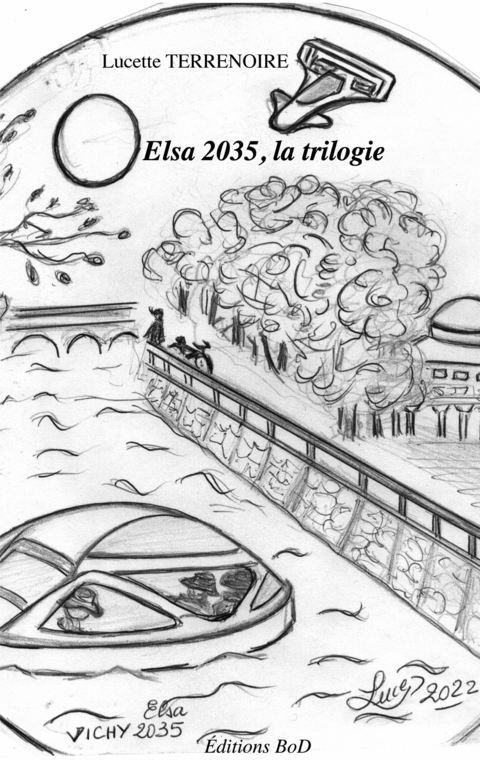 Trilogie - Elsa 2035 - Lucette Terrenoire