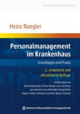 Personalmanagement im Krankenhaus - Heinz Naegler