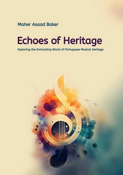 Echoes of Heritage -  Maher Asaad Baker