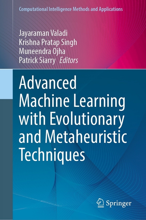 Advanced Machine Learning with Evolutionary and Metaheuristic Techniques - 