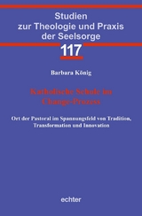 Katholische Schule im Change-Prozess - Barbara K&ouml;nig