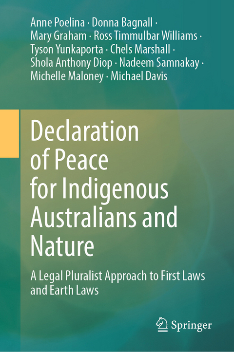 Declaration of Peace for Indigenous Australians and Nature - Anne Poelina, Donna Bagnall, Mary Graham, Ross Timmulbar Williams, Tyson Yunkaporta, Chels Marshall, Shola Anthony Diop, Nadeem Samnakay, Michelle Maloney, Michael Davis