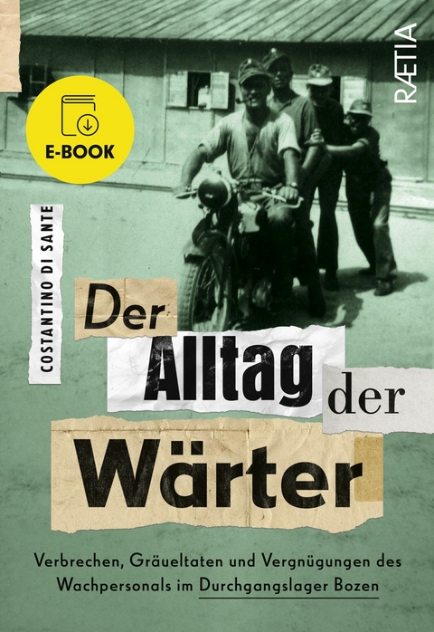 Der Alltag der W&auml;rter - Costantino Di Sante