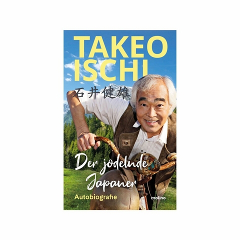 Der jodelnde Japaner - Takeo Ischi