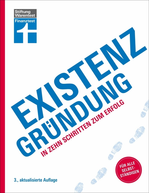 Existenzgr&uuml;ndung - F&ouml;rderung, Finanzplanung, Marketing, Recht & Steuern, Unternehmensgr&uuml;ndung f&uuml;r Einsteiger -  Thomas Hammer