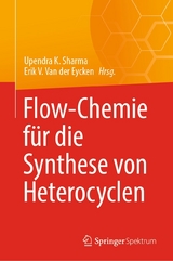 Flow-Chemie f&uuml;r die Synthese von Heterocyclen - 