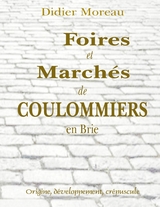 Foires et Marchés de Coulommiers en Brie - Didier Moreau