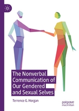 The Nonverbal Communication of Our Gendered and Sexual Selves -  Terrence G. Horgan