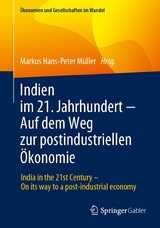 Indien im 21. Jahrhundert - Auf dem Weg zur postindustriellen &Ouml;konomie - 