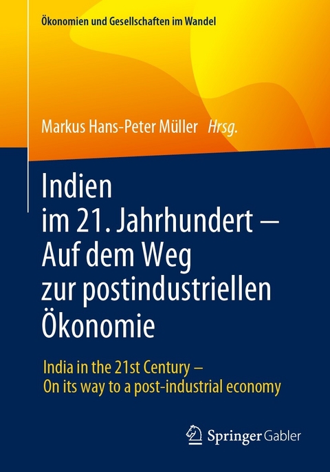 Indien im 21. Jahrhundert - Auf dem Weg zur postindustriellen &Ouml;konomie - 