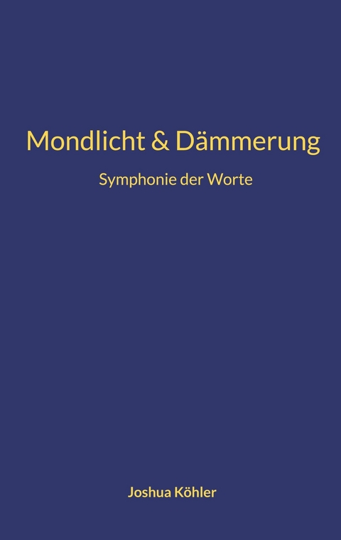 Symphonie der Worte - Joshua K&ouml;hler