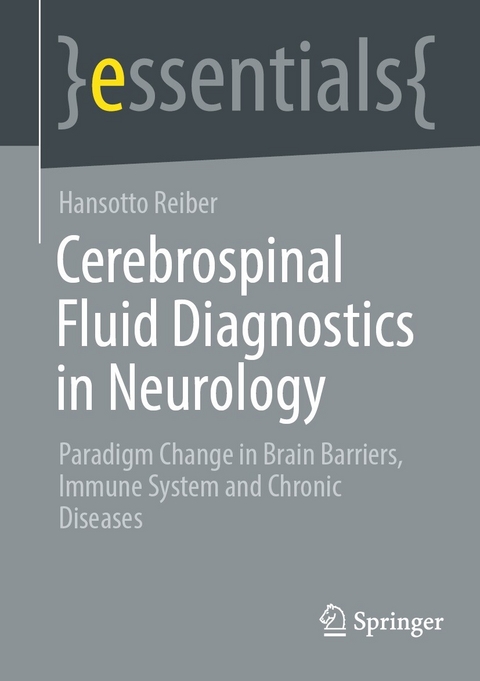 Cerebrospinal Fluid Diagnostics in Neurology -  Hansotto Reiber