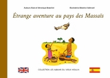 &Eacute;trange aventure au pays des Massa&iuml;s - Alain Branchet, V&eacute;ronique Branchet
