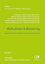 Ma&szlig;nahmen & Monitoring - Leo Satzinger, Tatjana Katalan, Martin Donat, Johannes R&uuml;disser, Barbara Steurer, Eva Marthe, Leopold F&uuml;reder, Reinhard Nie&szlig;ner, Alexander Speckle, Gerhard M. Spitzer, Thomas Dirnb&ouml;ck, Manuela Hirschmugl, Barbara H&ouml;nigsberger, Marco Pallhuber, Reinhold Gruber
