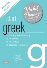 Start Greek New Edition (Learn Greek with the Michel Thomas Method) - Thomas, Michel; Garoufalia-Middle, Hara; Middle, Howard