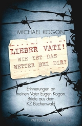Lieber Vati! Wie ist das Wetter bei Dir? - Michael Kogon