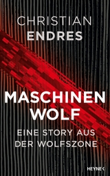 Maschinenwolf - Christian Endres