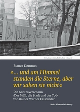 &raquo;&hellip; und am Himmel standen die Sterne, aber wir sahen sie nicht&laquo; - Bianca Dommes