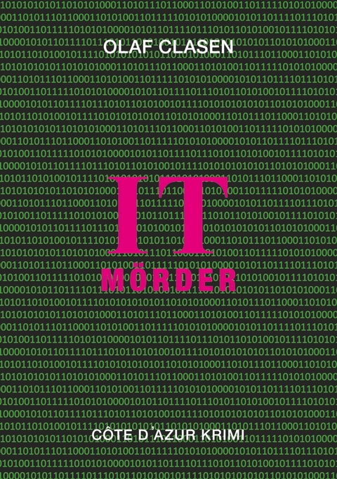 IT M&ouml;rder - Olaf Clasen