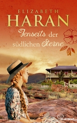 Jenseits der s&uuml;dlichen Sterne -  Elizabeth Haran