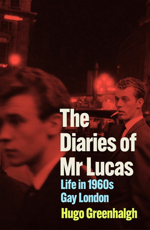 The Diaries of Mr Lucas - Hugo Greenhalgh