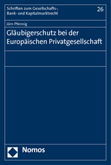 Gl&auml;ubigerschutz bei der Europ&auml;ischen Privatgesellschaft - J&ouml;rn Pfennig