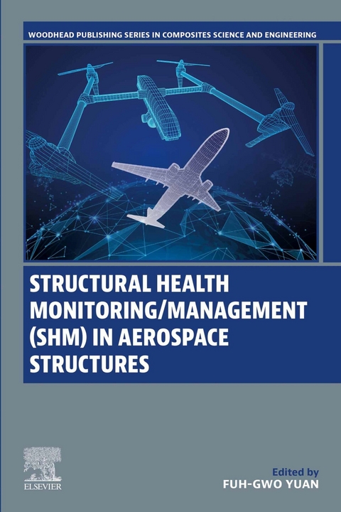 Structural Health Monitoring/Management (SHM) in Aerospace Structures - 