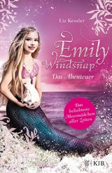 Emily Windsnap &ndash; Das Abenteuer - Liz Kessler