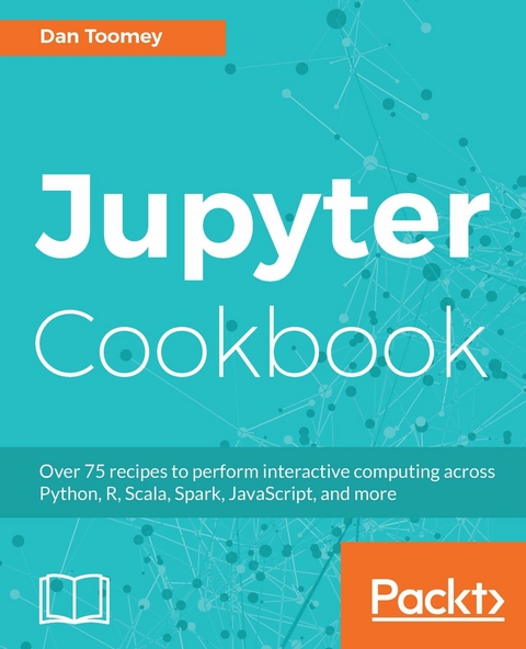 Jupyter Cookbook -  Toomey Dan Toomey