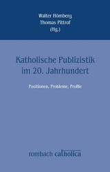 Katholische Publizistik im 20. Jahrhundert - 