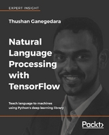 Natural Language Processing with TensorFlow -  Ganegedara Thushan Ganegedara