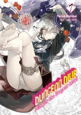 DUNGEON DIVE: Aim for the Deepest Level Volume 7 (Light Novel) -  Tarisa Warinai