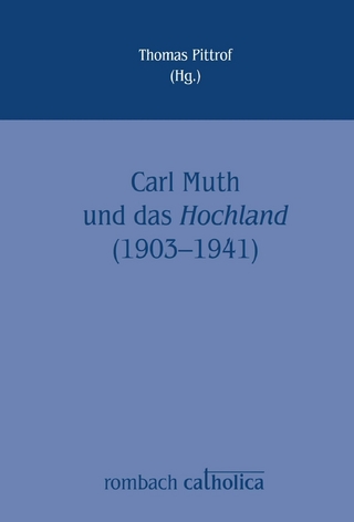 Carl Muth und das Hochland (1903–1941)