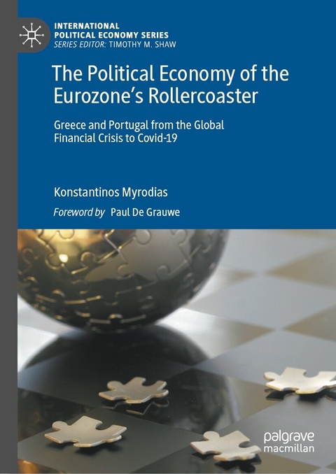 The Political Economy of the Eurozone&rsquo;s Rollercoaster -  Konstantinos Myrodias