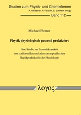 Physik physiologisch passend praktiziert - Michael Plomer