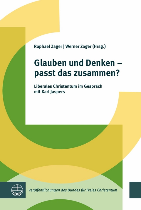 Glauben und Denken &ndash; passt das zusammen? - 