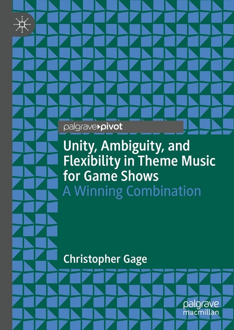 Unity, Ambiguity, and Flexibility in Theme Music for Game Shows -  Christopher Gage