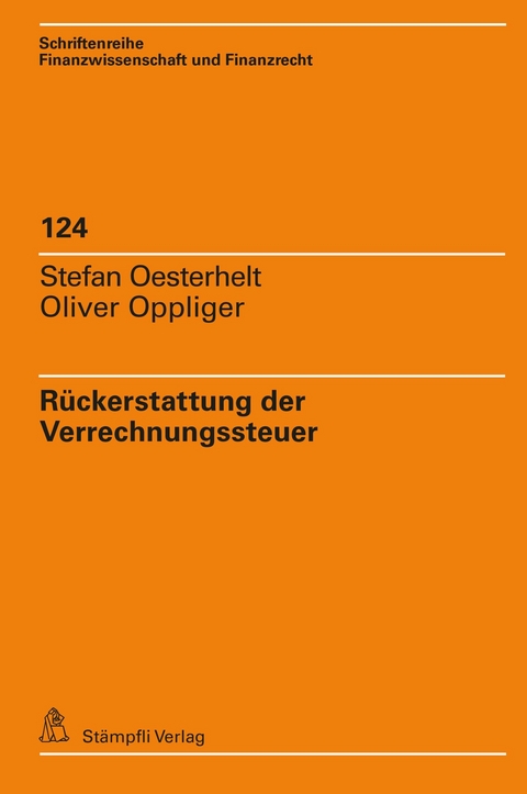 R&uuml;ckerstattung der Verrechnungssteuer - Stefan Oesterhelt, Oliver Oppliger