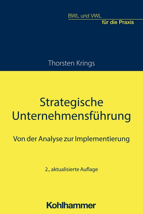 Strategische Unternehmensf&uuml;hrung - Thorsten Krings