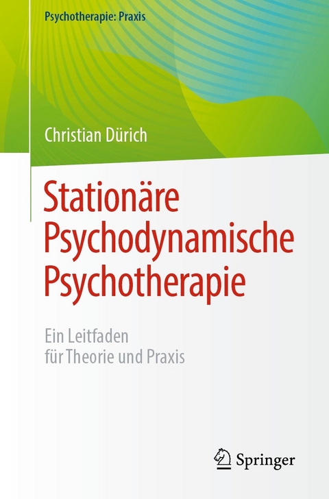 Station&auml;re Psychodynamische Psychotherapie -  Christian D&uuml;rich